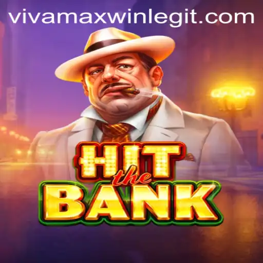 Enter the Exciting World of HitTheBank: Unleashing the Fun with Vivamaxwin